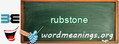 WordMeaning blackboard for rubstone